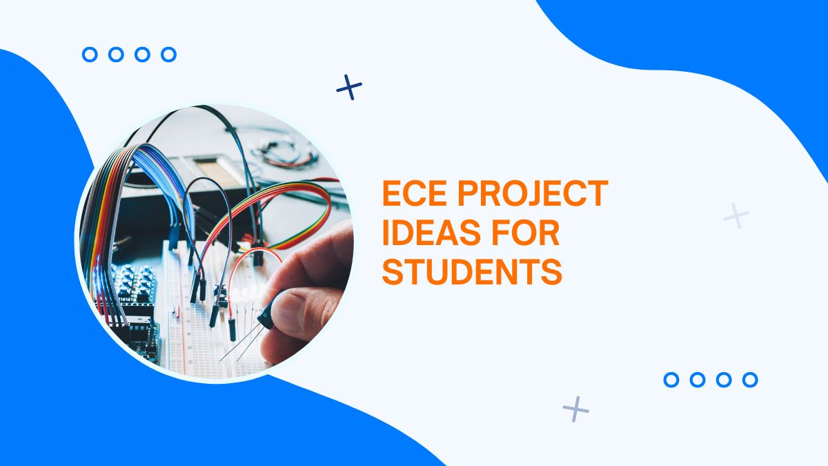 ECE Project Ideas For Students