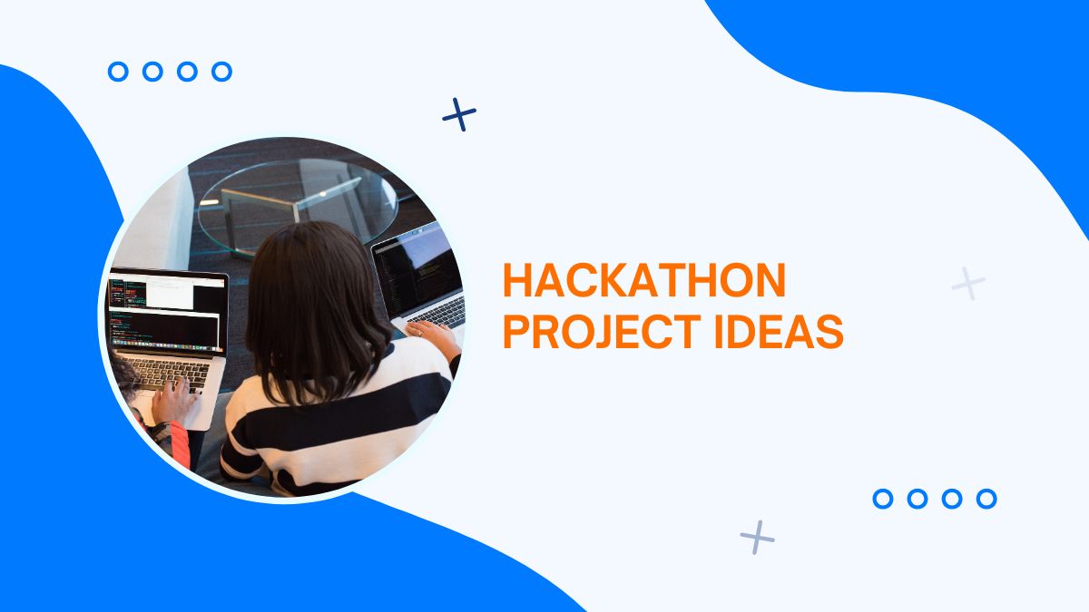 Hackathon Project Ideas