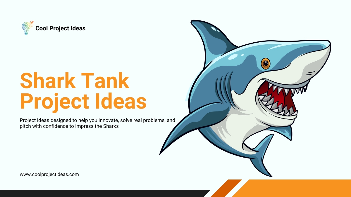 Shark Tank Project Ideas